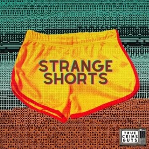 Strange Shorts: Episode 119