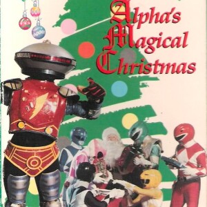 Lightning Round #16: Aye-Aye-Aye’ll Be Home for Christmas (‘Alpha’s Magical Christmas,’ MMPR Season 2)
