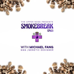 Gage Green Group / Genetic Designer : Smokebreak EP425