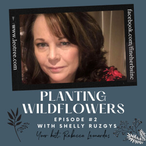 Planting Wildflowers with Shelly Ruzgys