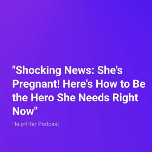 “Shocking News: She’s Pregnant! Here’s How to Be the Hero She Needs Right Now”