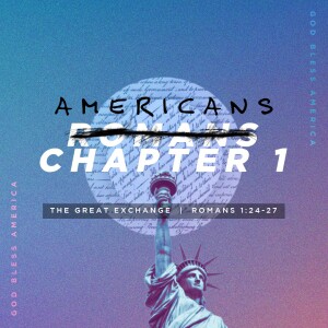 Americans Chapter 1: The Great Exchange