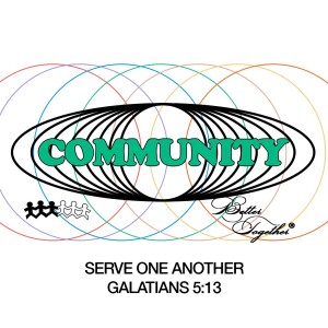 Community Part 2: Serve One Another