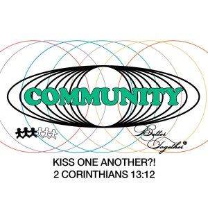 Community Part 6: Kiss One Another!?