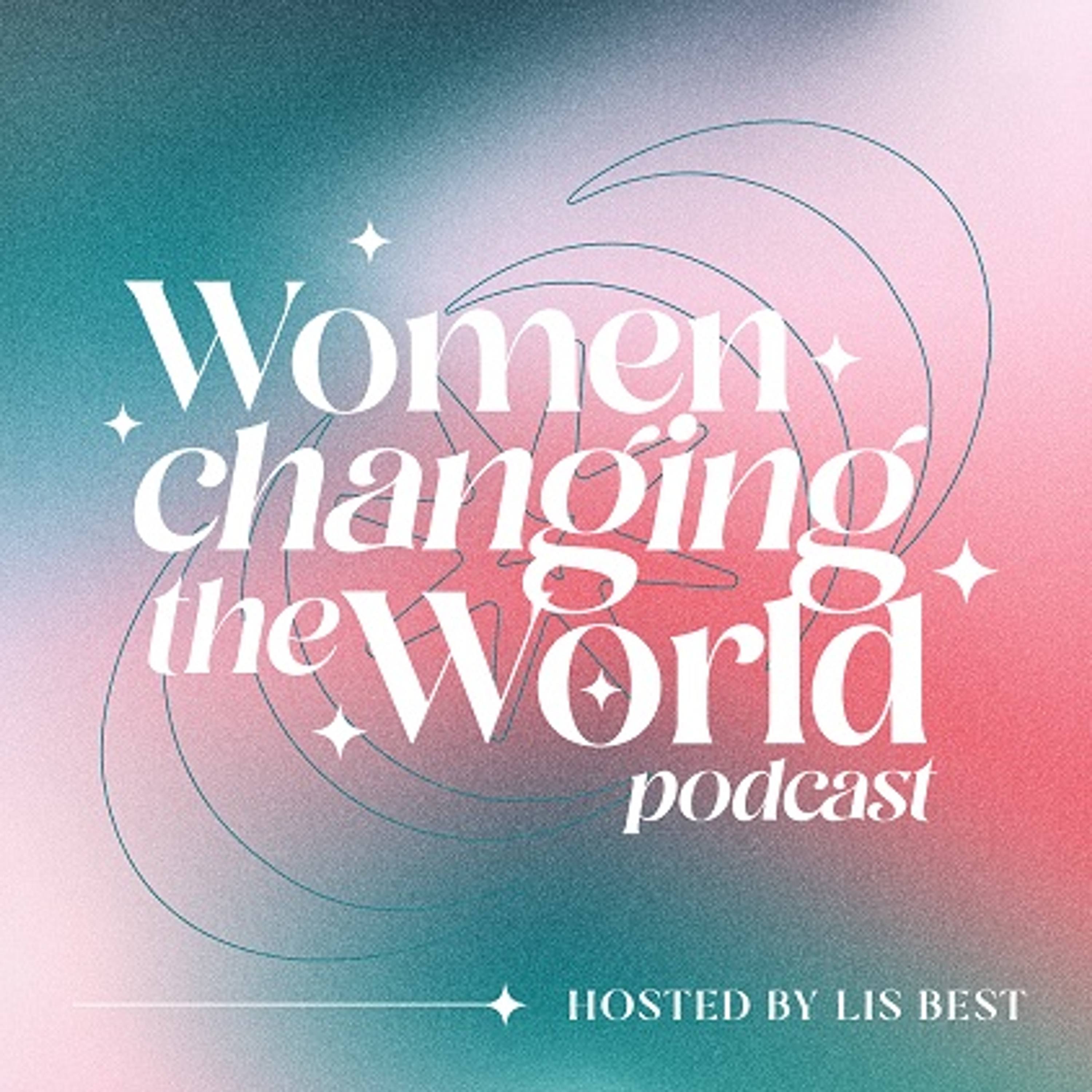 Women Changing The World