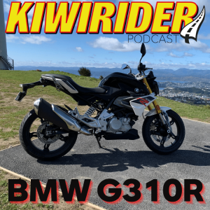 Kiwi Rider Podcast 2020 E43 (BMW G310R)