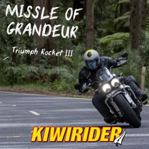 Kiwi Rider Podcast 2020 E39 (Triumph Rocket 3)