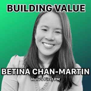 Hulu's First PM [Betina Chan-Martin]