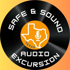 Safe & Sound Texas Audio Excursion | VMP Pressing Plant Future and Why All The New Pressing Plant Challenges?