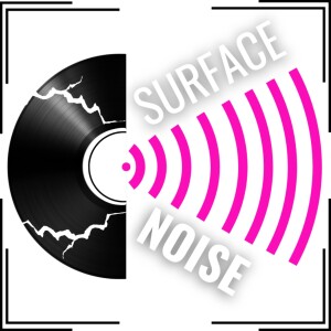 Surface Noise | Paved Paradise, Put Up a Parking Lot Edition
