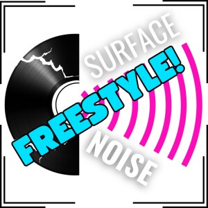 Surface Noise | Latest Freestyle (B-Side Edition)