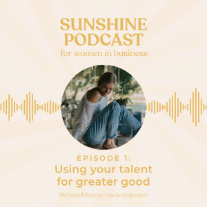 Using your talent for greater good with Jo Keppler