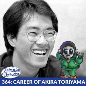 364. The Career of Akira Toriyama