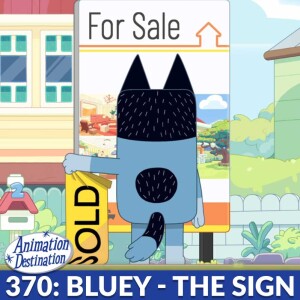 370. Bluey: The Sign