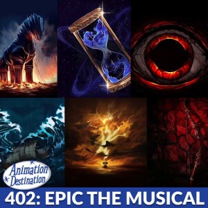 402. EPIC: The Musical
