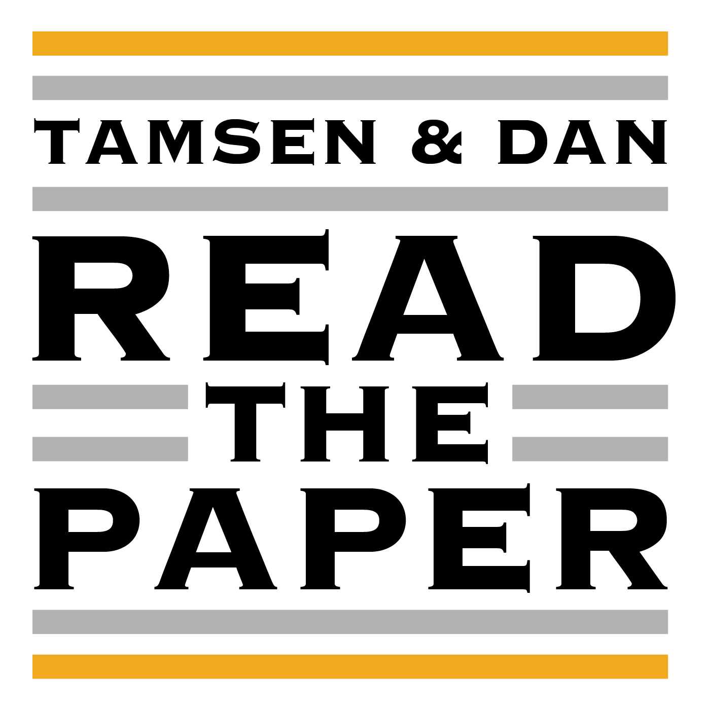 Episode 25:  Tamsen and Dan Read the Paper