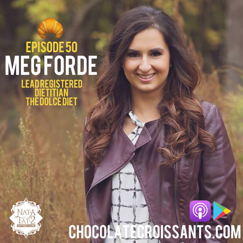 Episode 50: Meg Forde (The Dolce Diet)