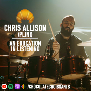 Episode 69: Chris Allison (Plini)