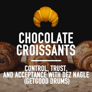 Episode 62: Dez Nagle (GetGood Drums)