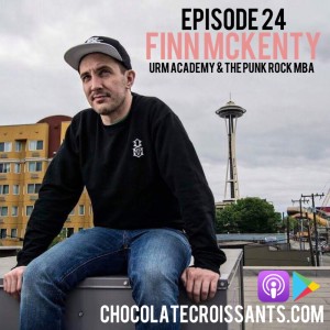 Episode 24: Finn McKenty (URM Academy &amp; The Punk Rock MBA)