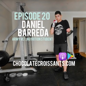 Episode 20: Daniel Barreda (Army Veteran)