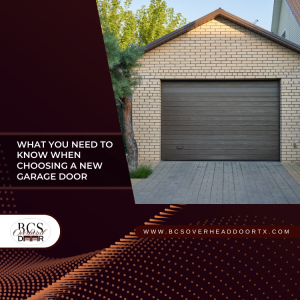 What You Need To Know When Choosing A New Garage Door