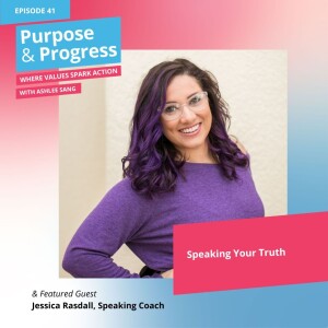 Speaking Your Truth with Jessica Rasdall