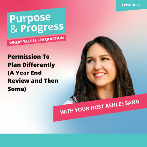 Permission To Plan Differently (A Year End Review and Then Some)