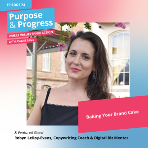 BONUS: Baking Your Brand Cake with Robyn LeRoy-Evans