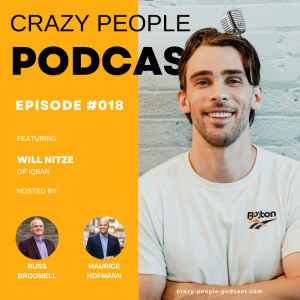 Crazy People Podcast Episode #18: Will Nitze