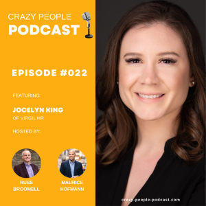 Crazy People Podcast Episode 022: Jocelyn King