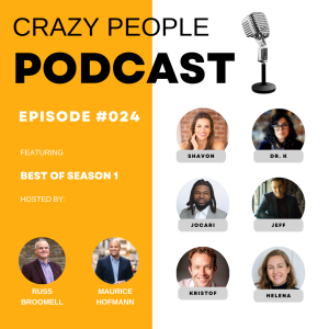 Crazy People Podcast Episode 024 - Best of Season 1