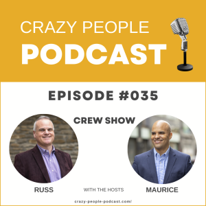 Crazy People Podcast #035: The Future of Marketing and Tech Unveiled: Crew Show Extravaganza
