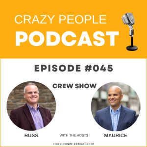 Surviving, Scaling, and Saving: Real Talk with the Crazy People Crew! - Crazy People Podcast Episode 45