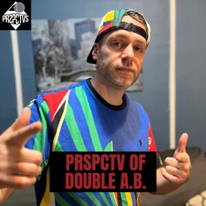 Double A.B. on Roc Marciano, Marvel Vs DC, Graff Writing, Blaze Battles, MTV PRSPCTVS ep. 74