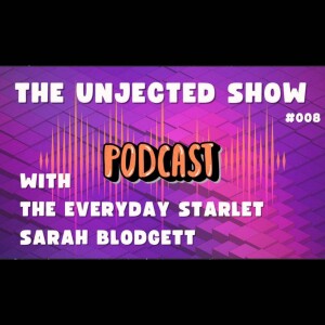 The Unjected Show #008 | with Sarah Blodgett | Masculine & Feminine Energy