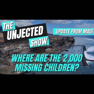 The Unjected Show #032 | Where Are The 2,000 Missing Children?