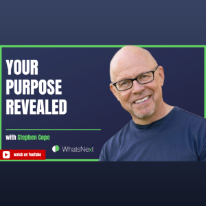 Your Purpose Revealed! How to Find Your Purpose with Stephen Cope