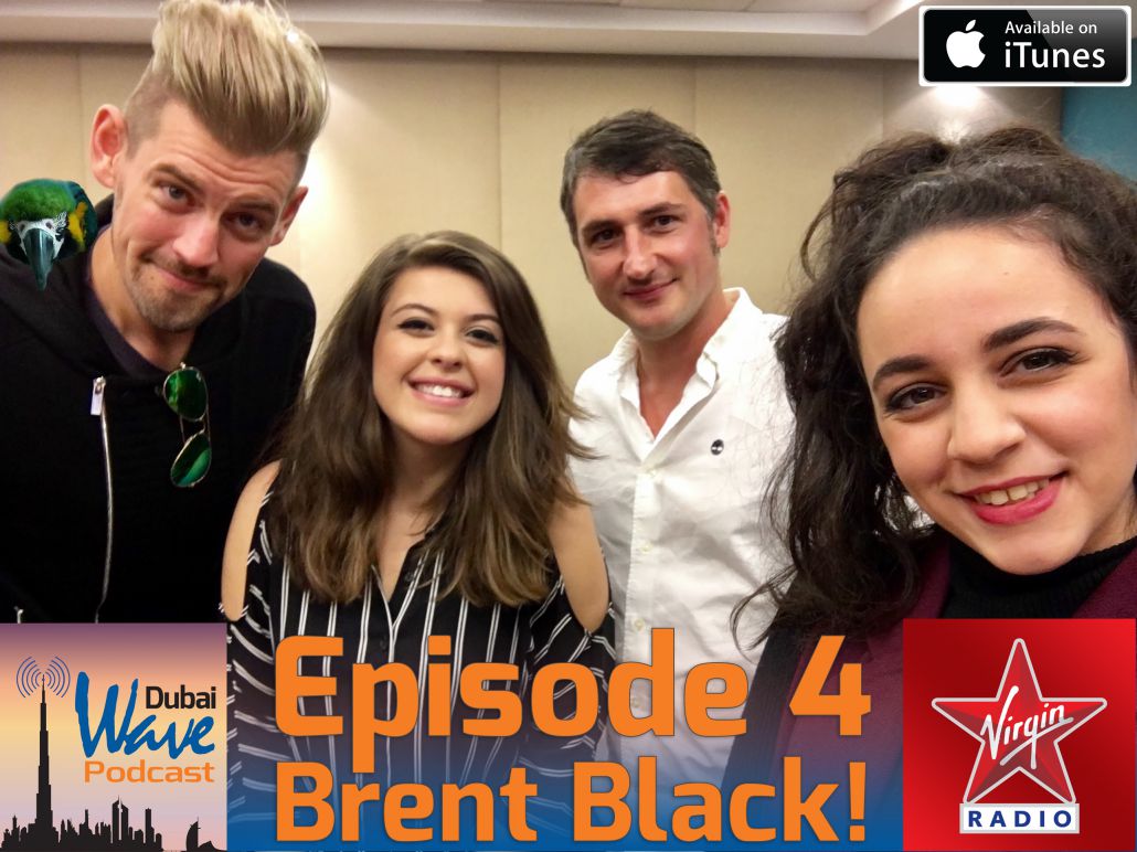 Ep 4: Dubai Radio - Brent Black