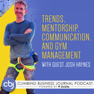 Trends, Mentorship, Communication, and Gym Management – Josh Haynes