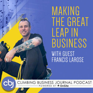 Making the Great Leap in Business – Francis Larose