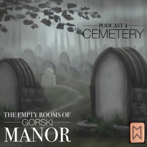 Episode 4 Cemetery of Dreamers