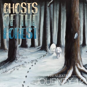 Curiosities Fourteen…“Ghosts of the Forest”…. A Visualization Journey 12