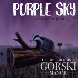 Curiosities Nineteen…“Purple Sky”…. A Visualization Journey 17