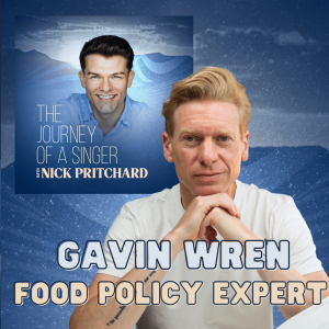 EP 12: Food Policy Expert: Gavin Wren