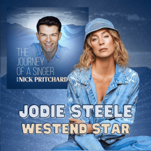 EP 11: West End Star: Jodie Steele