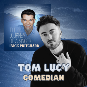 EP 10: Comedian: Tom Lucy