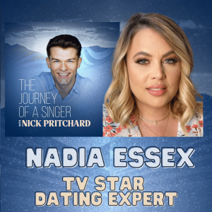 EP 4: TV personality, Love Guru: Nadia Essex