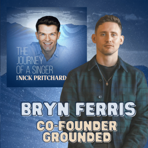 EP 6: Grounded co-founder: Bryn Ferris