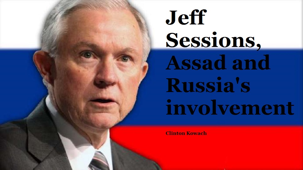 Jeff Sessions, Assad and Russia's involvement